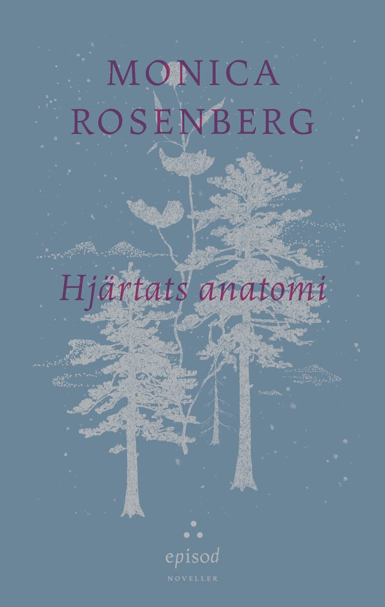 Rosenberg, Monica | Hjärtats anatomi