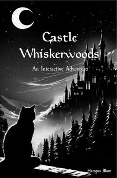 Blom, Hampus | Whiskerwoods : An interactive adventure