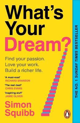 Squibb, Simon | What's Your Dream?