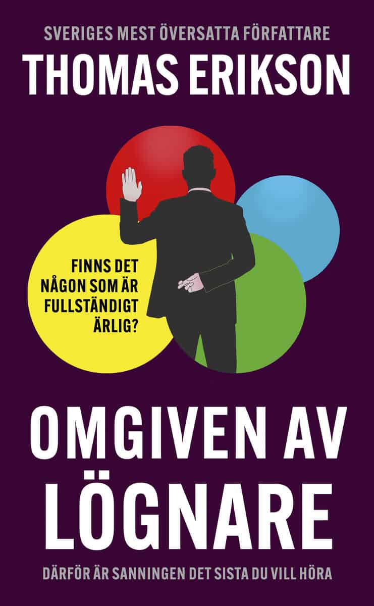 Erikson, Thomas | Omgiven av lögnare