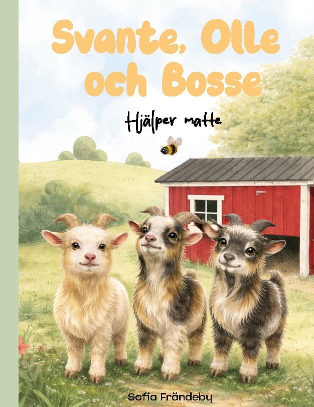 Frändeby, Sofia | Svante, Bosse och Olle hjälper matte