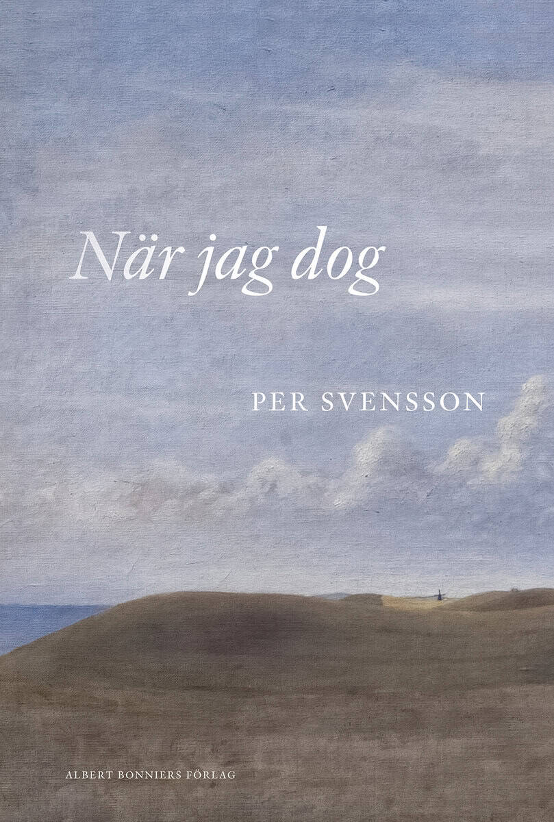 Svensson, Per | När jag dog