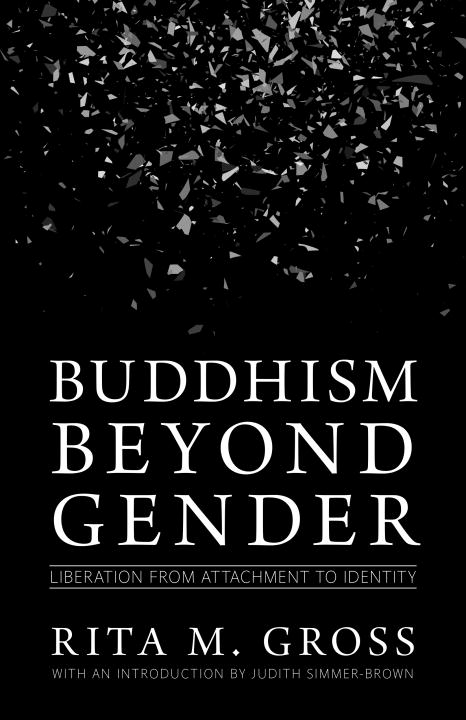 Simmer-brown, Judith | Buddhism beyond gender : Liberation from attachment to identity