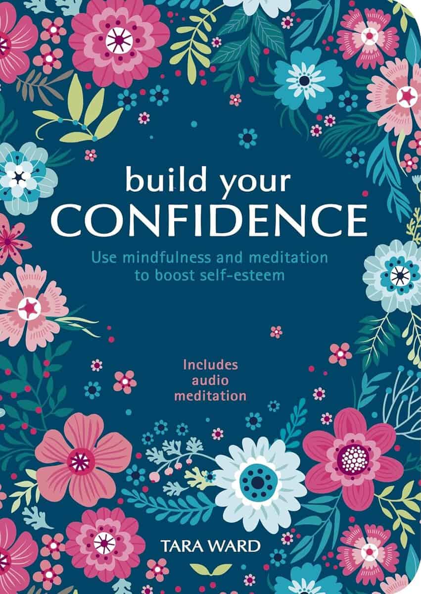 Ward, Tara | Build Your Confidence