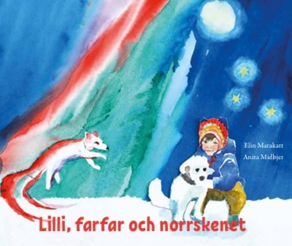 Marakatt, Elin | Lilli, farfar och norrskenet