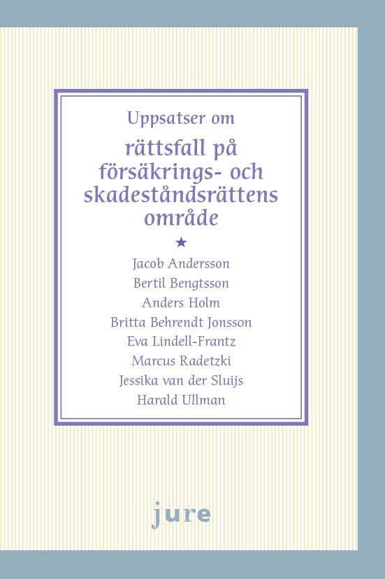 Andersson, Jakob | Bengtsson, Bertil | Holm, Anders | Behrendt Jonsson, Britts | Lindell-Frantz, Eva | Radetzki, Marcus ...