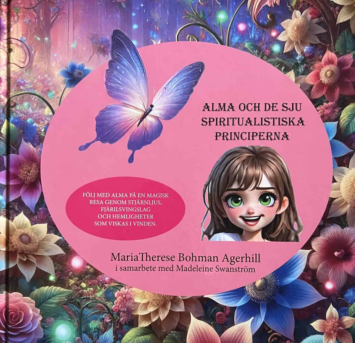 Bohman Agerhill, MariaTherese | Alma och de sju spiritualistiska principerna