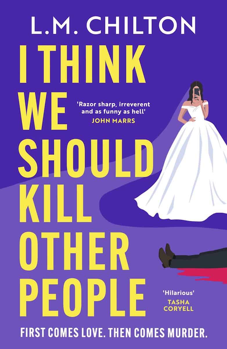 Chilton, L. M. | I Think We Should Kill Other People
