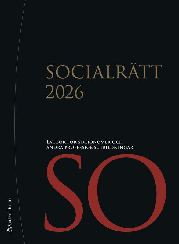 Socialrätt 2026 : Lagbok för socionomer och andra professionsutbildningar