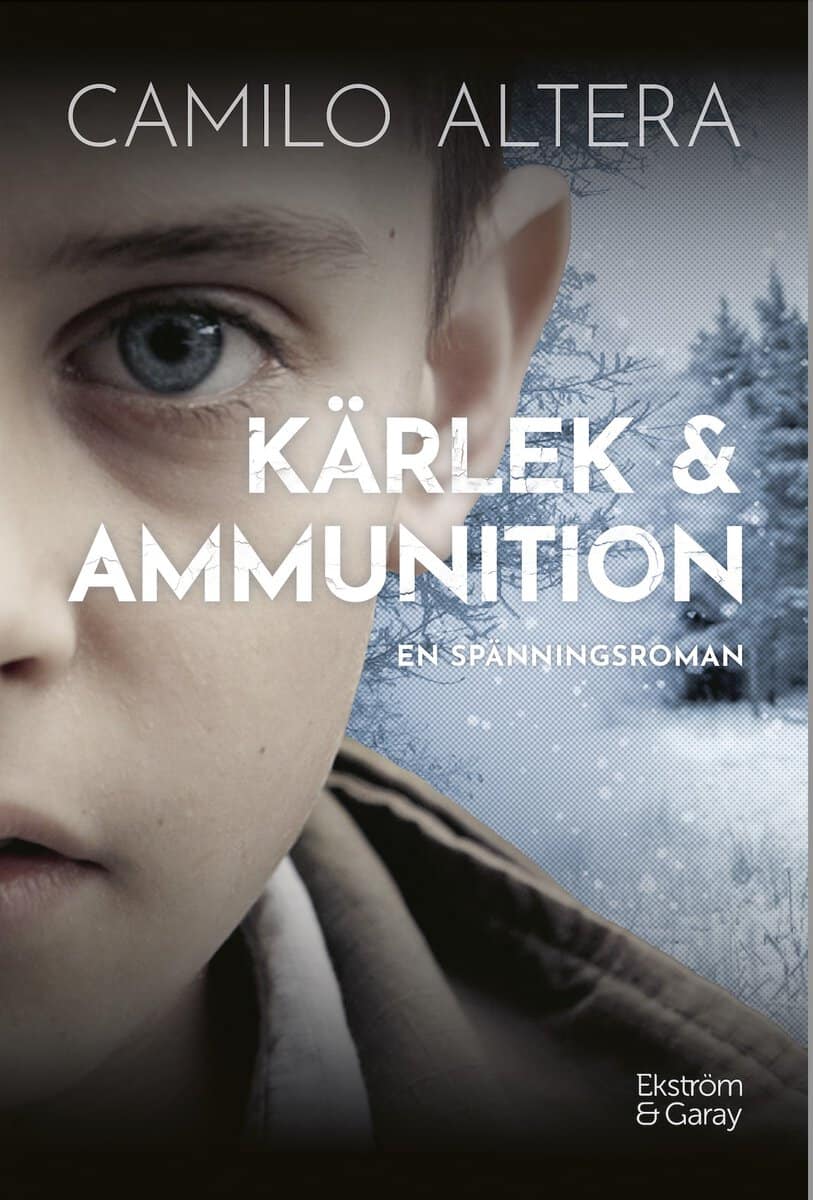 Altera, Camilo | Kärlek & ammunition