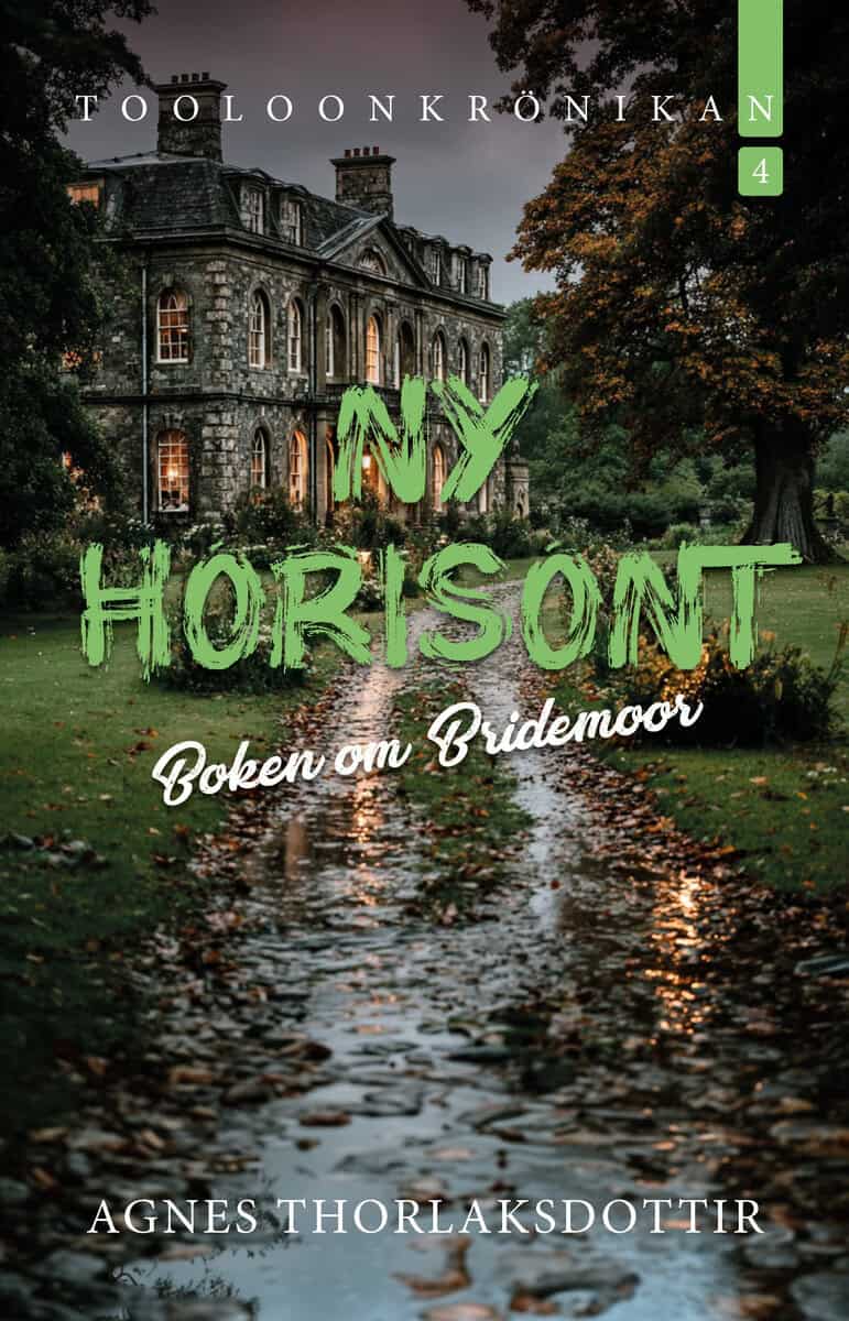Thorlaksdottir, Agnes | Ny horisont : Boken om Bridemoor