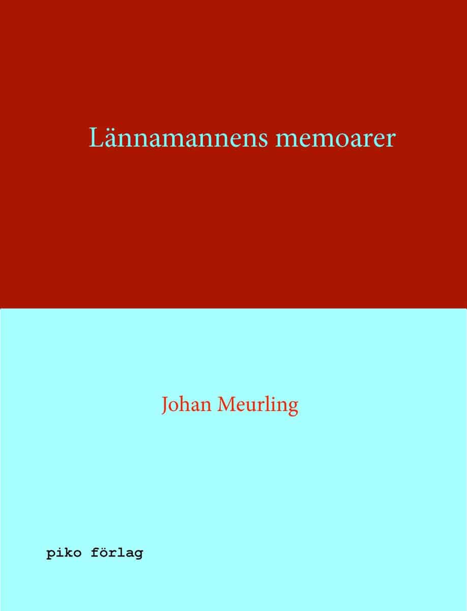 Meurling, Johan | Lännamannens memoarer