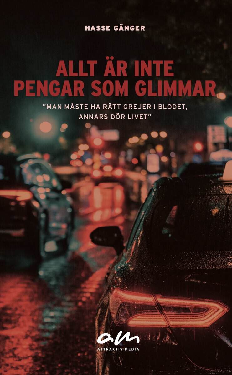 Gänger, Hasse | Allt är inte pengar som glimmar