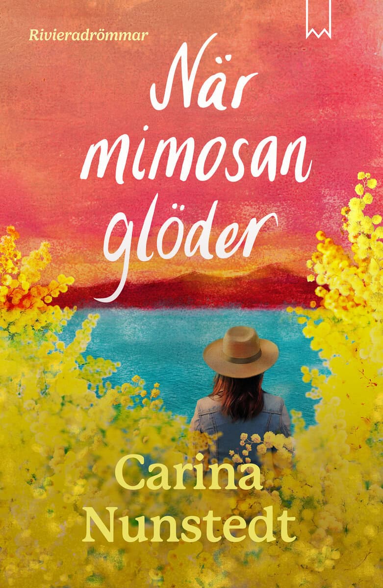 Nunstedt, Carina | När mimosan glöder