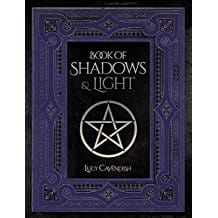 Cavendish, Lucy (lucy Cavendish) | Book of shadows & light : Value, object or array expected.* Line 1, Column 2 Extra n...
