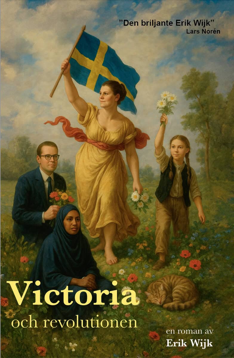 Wijk, Erik | Victoria och revolutionen : En utopi