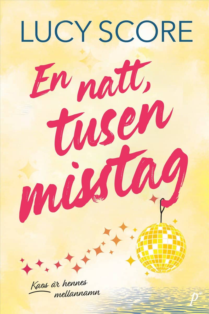 Score, Lucy | En natt, tusen misstag