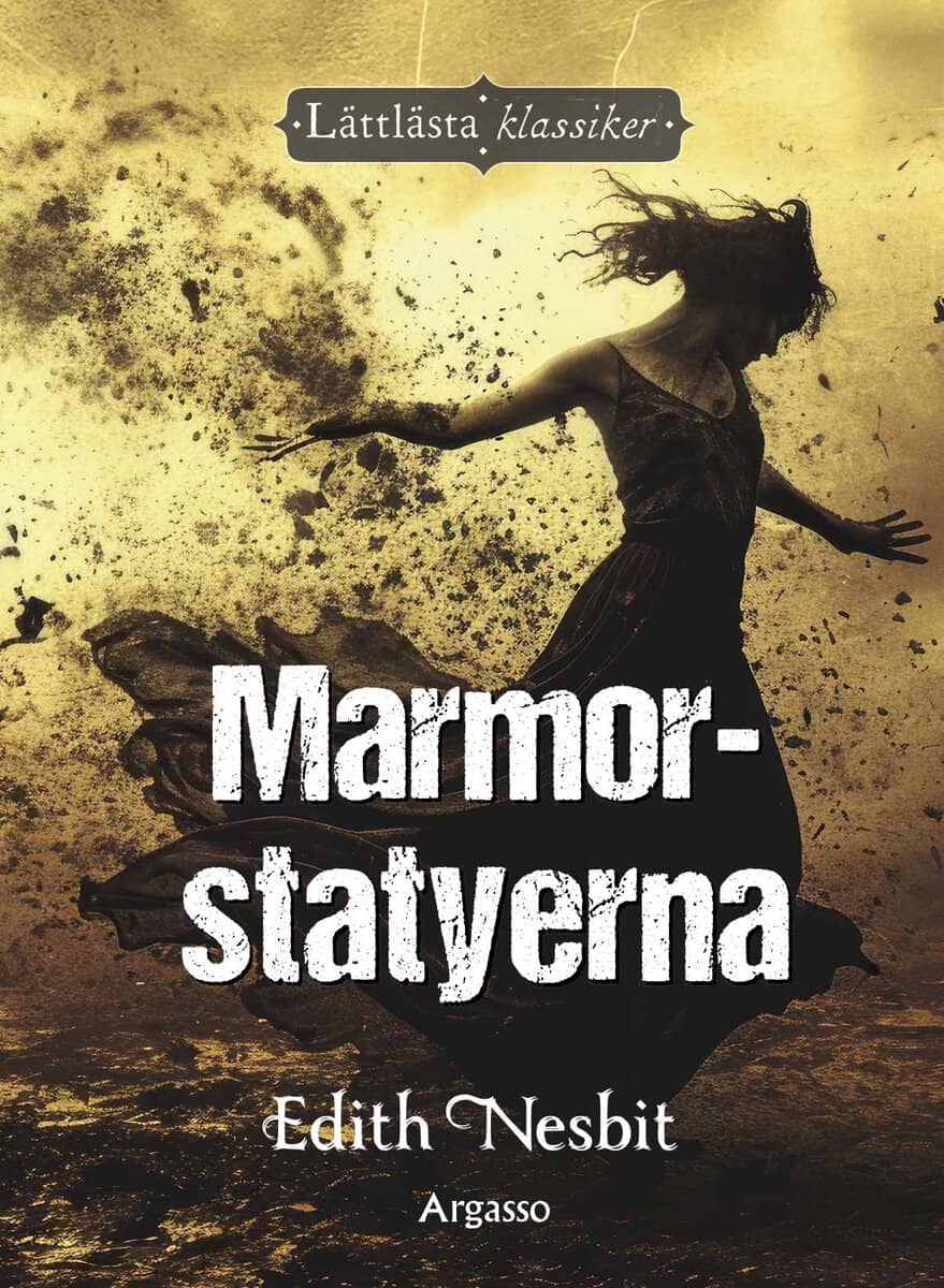 Nesbit, Edith | Marmorstatyerna