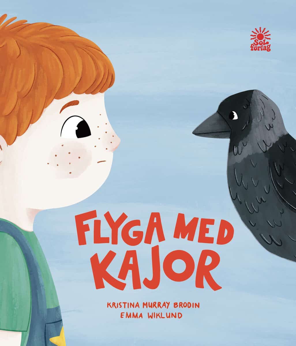 Murray Brodin, Kristina | Flyga med kajor