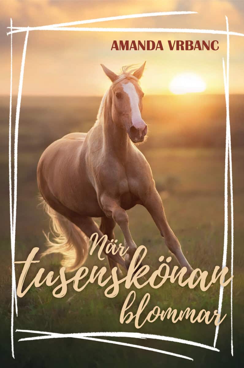 Vrbanc, Amanda | När tusenskönan blommar