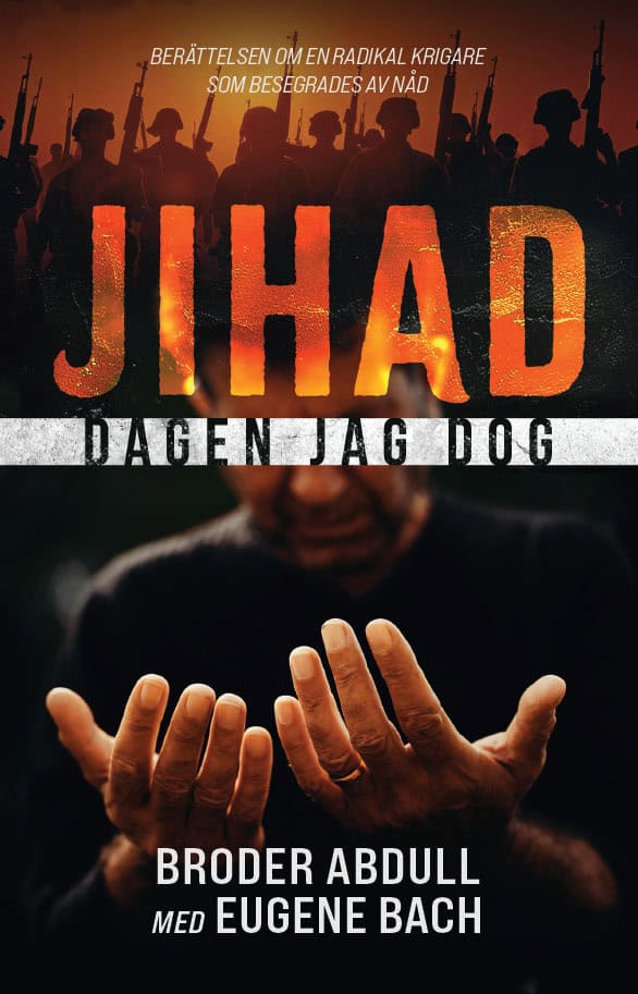 Abdull, Broder | Bach, Eugene | Jihad : Dagen jag dog