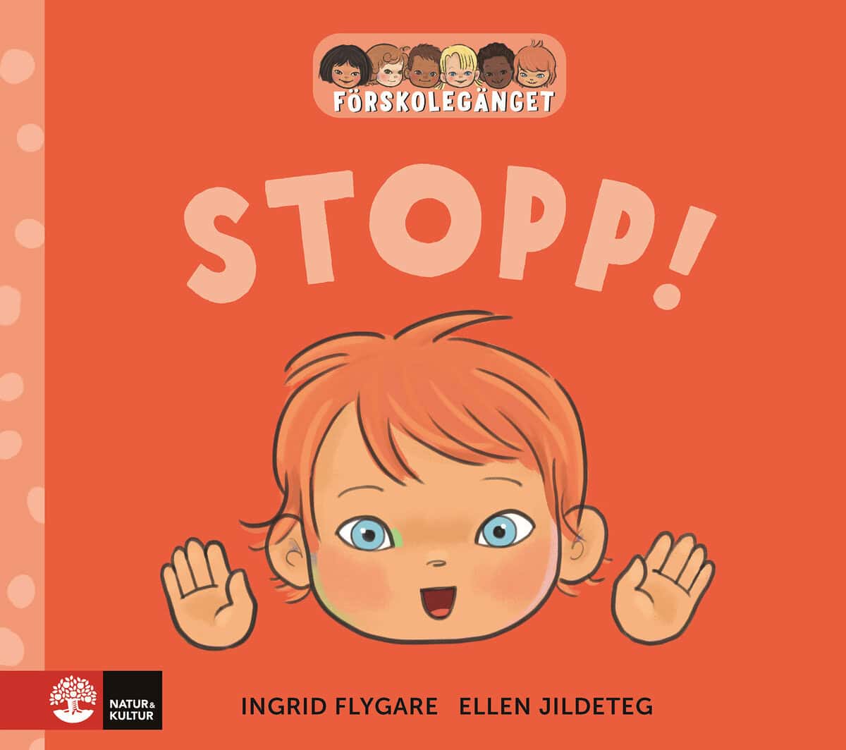 Flygare, Ingrid | Jildeteg, Ellen | Förskolegänget Stopp! : Value, object or array expected.* Line 1, Column 2 Extra no...