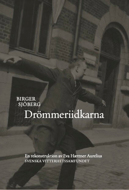 Sjöberg, Birger | Drömmeriidkarna
