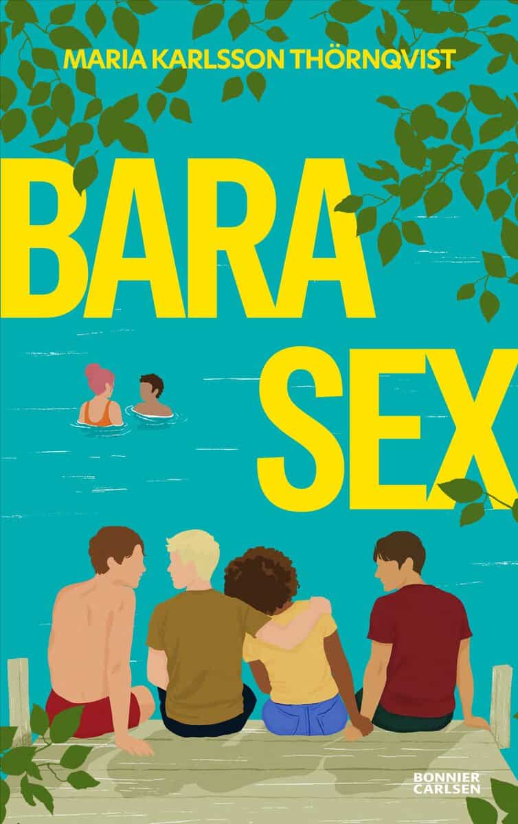 Karlsson Thörnqvist, Maria | Bara sex