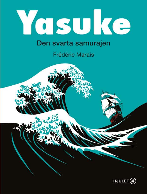 Marais, Frédéric | Yasuke : Den svarta samurajen