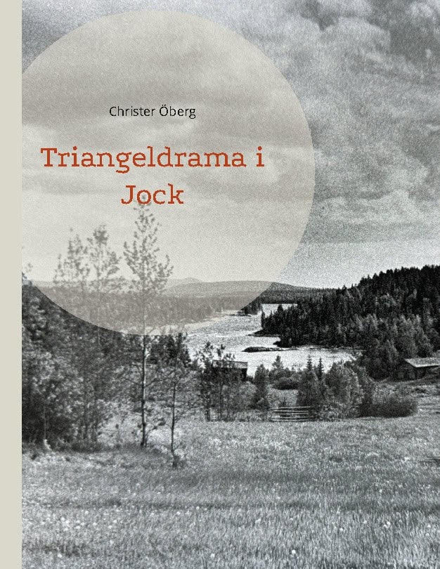 Öberg, Christer | Triangeldrama i Jock