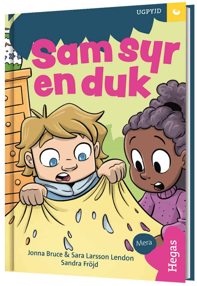 Bruce, Jonna | Larsson Lendon, Sara | Fröet. UGPYJD – Sam syr en duk