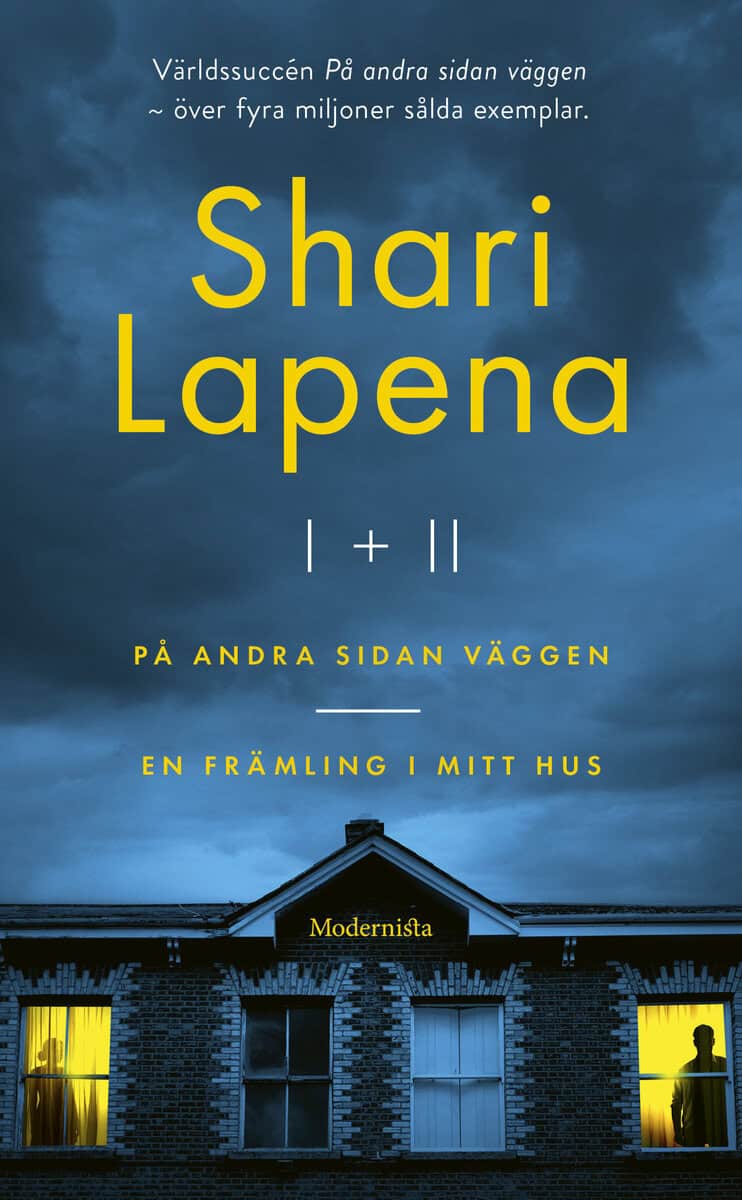 Lapena, Shari | Shari Lapena I & II. På andra sidan väggen & En främling i mitt hus