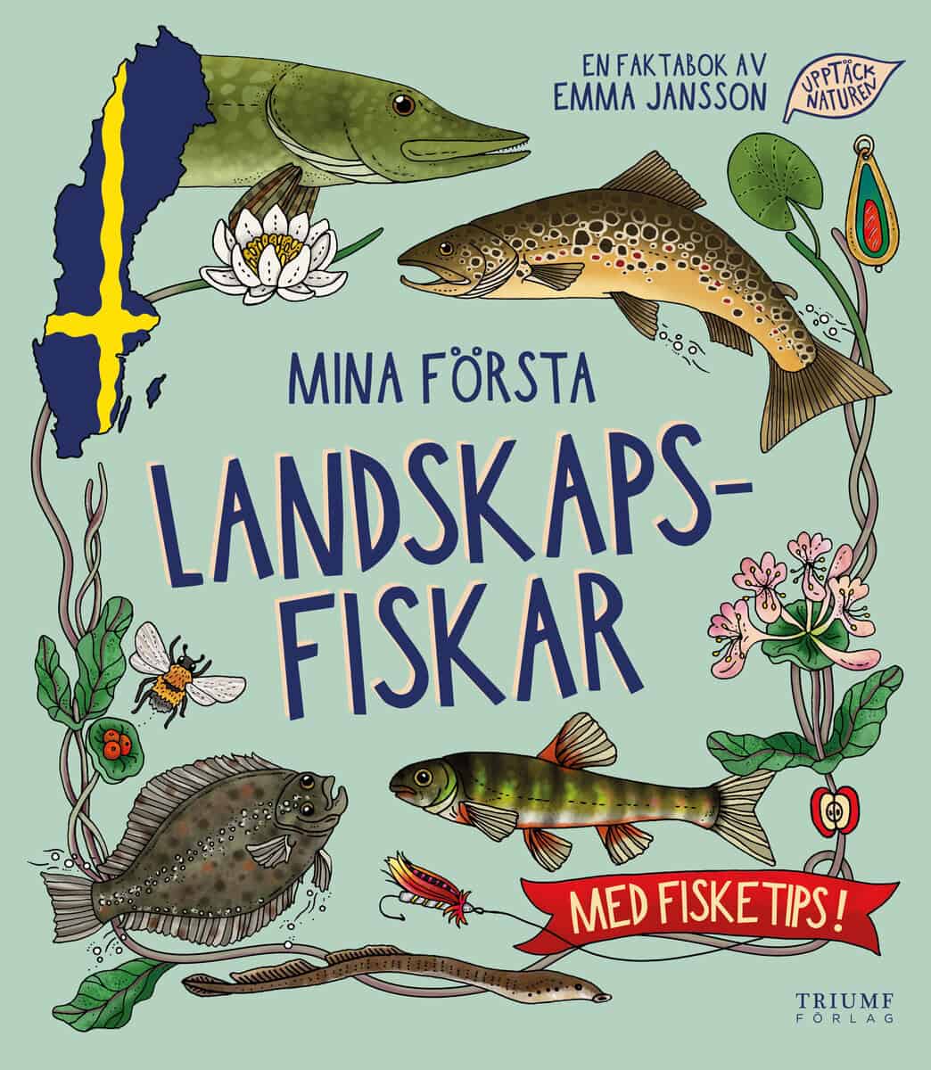 Jansson, Emma | Mina första landskapsfiskar : Med fisketips!