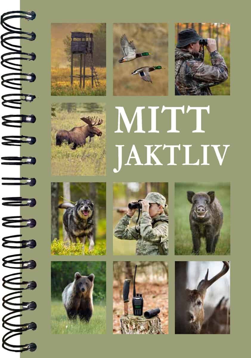 Ekberg, Stefan | Mitt jaktliv : Boken för dig som alltid längtar till nästa jakt