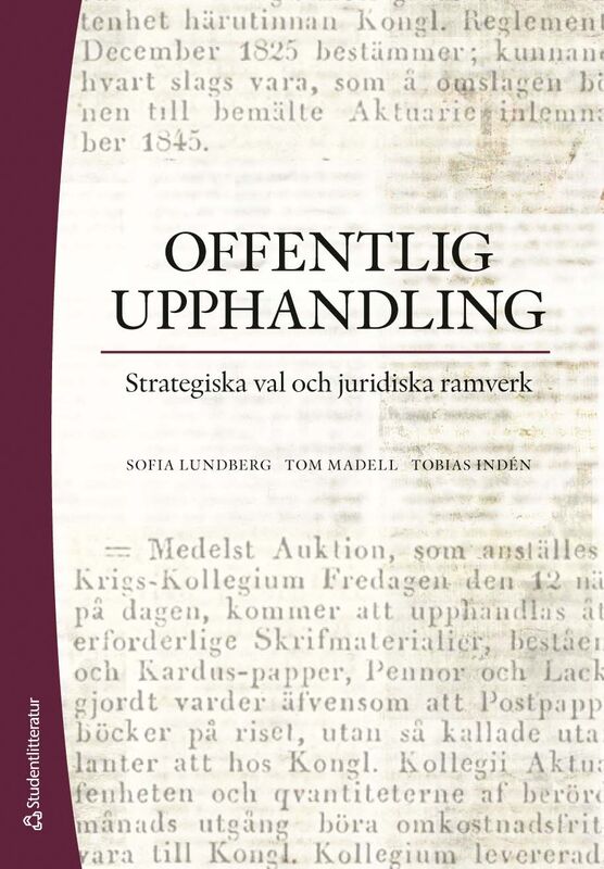 Lundberg, Sofia | Madell, Tom | Indén, Tobias | Offentlig upphandling : Strategiska val och juridiska ramverk