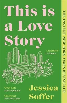Soffer, Jessica | This Is a Love Story