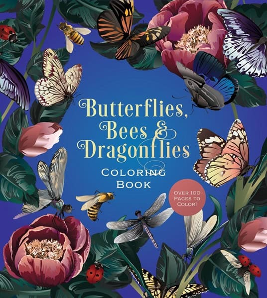 Editors of Chartwell Books | Butterflies, Bees & Dragonflies Coloring Book : Over 100 Pages to Color!