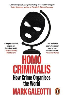 Galeotti, Mark | Homo Criminalis