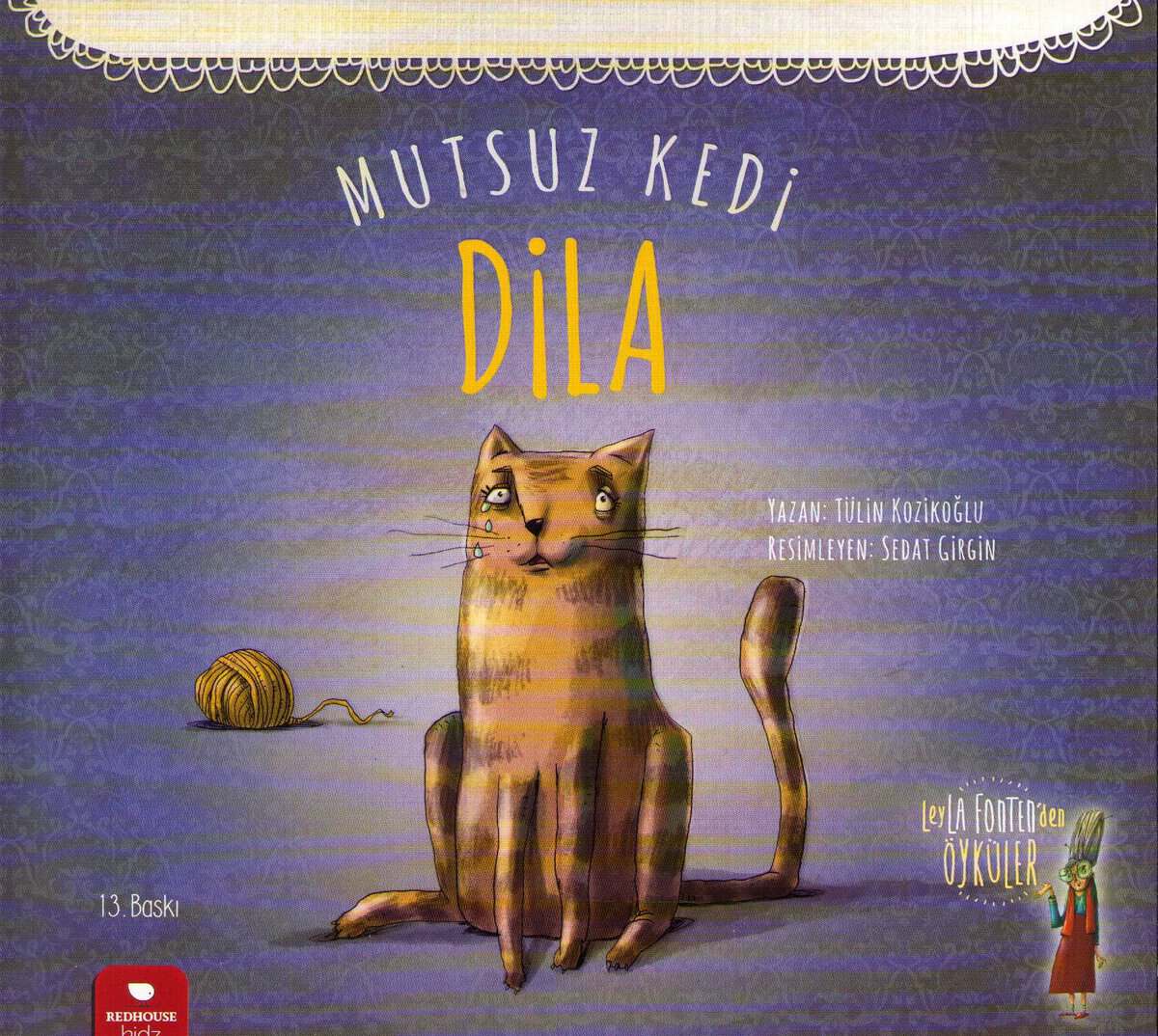 Kozikoğlu, Tülin | Leyla Fonten Series : Unhappy Cat Dila (Turkiska)