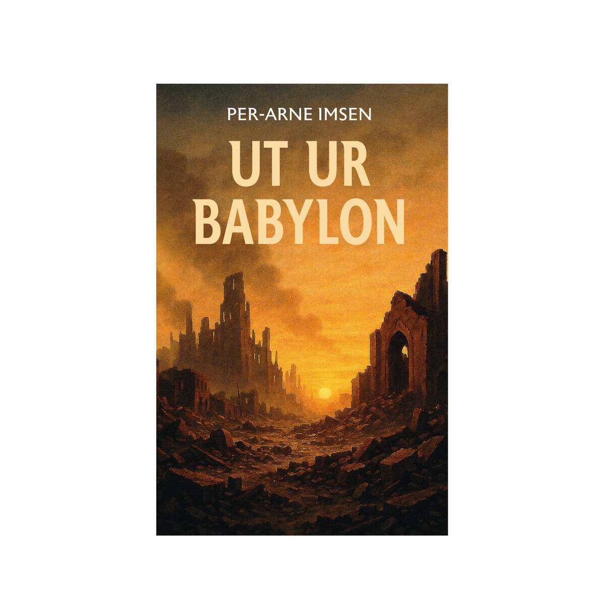 Imsen, Per-Arne | UT UR BABYLON
