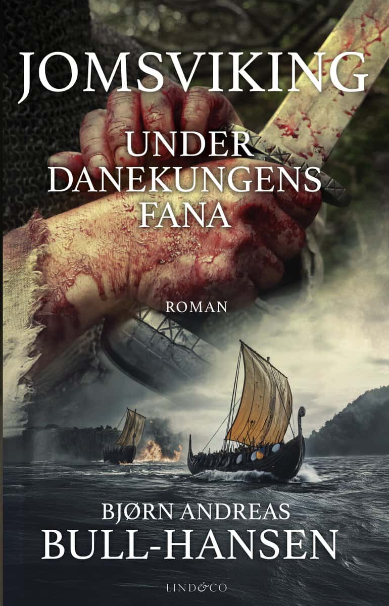 Bull-Hansen, Bjørn Andreas | Jomsviking. Under danakungens fana