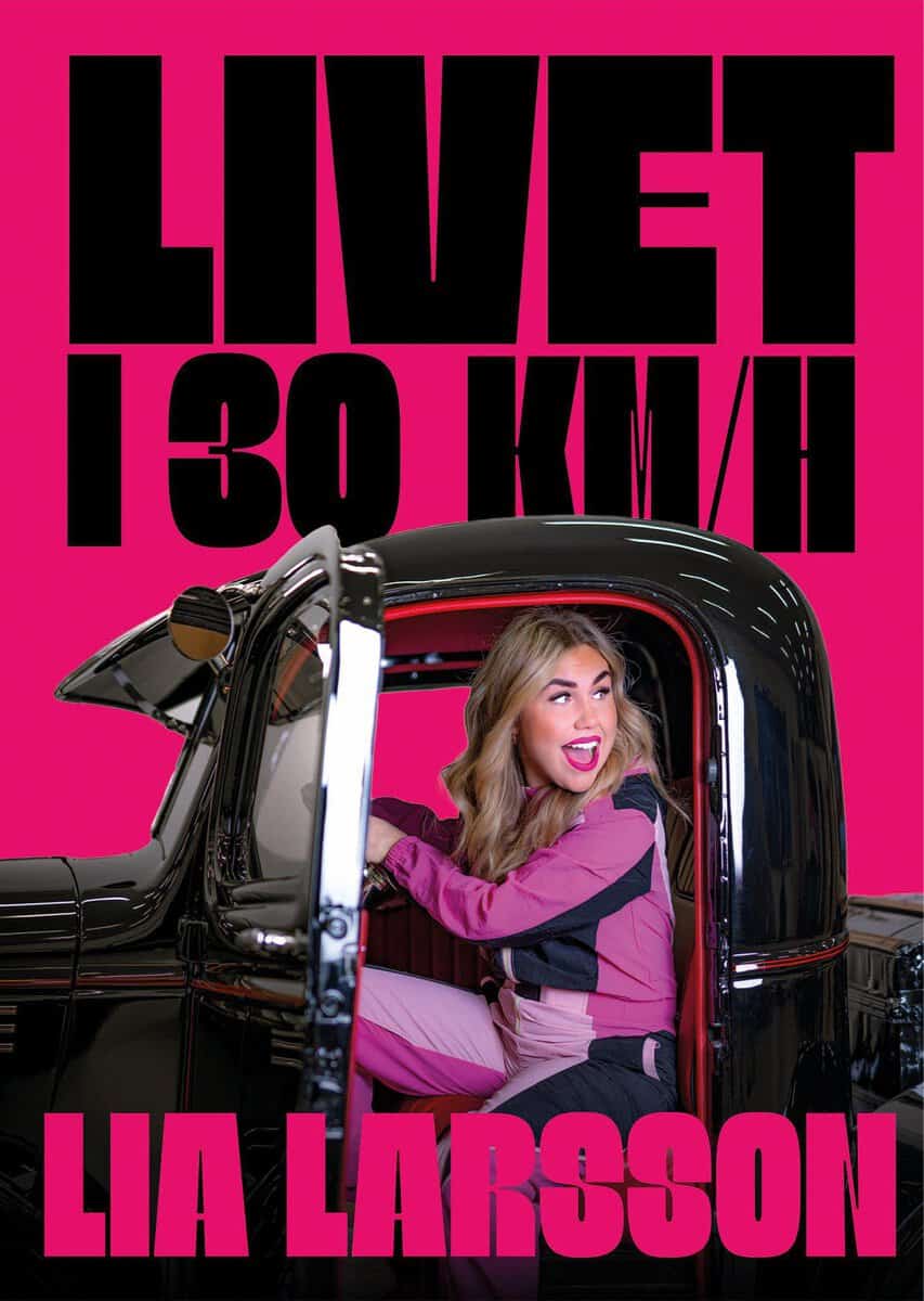 Larsson, Lia | Livet i 30 km/h