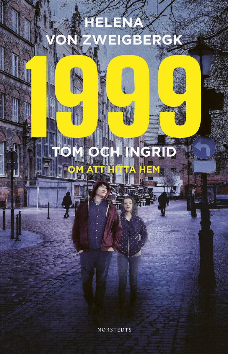 Zweigbergk, Helena von | 1999 : Tom och Ingrid - om att hitta hem