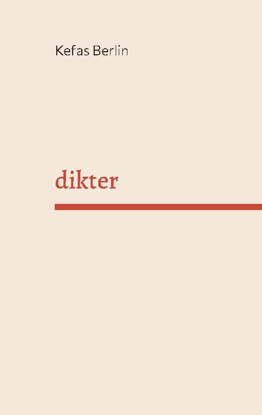 Berlin, Kefas | Dikter