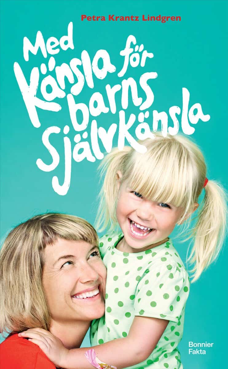 Krantz Lindgren, Petra | Med känsla för barns självkänsla