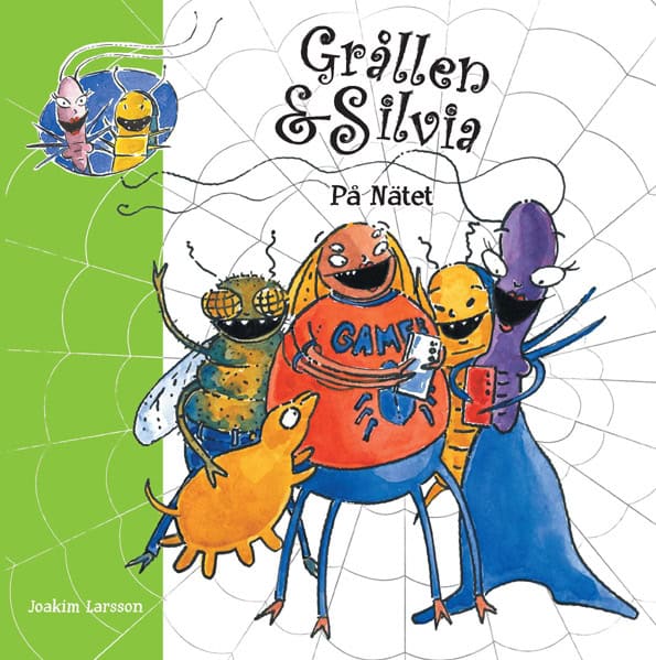 Larsson, Joakim | Grållen & Silvia På Nätet