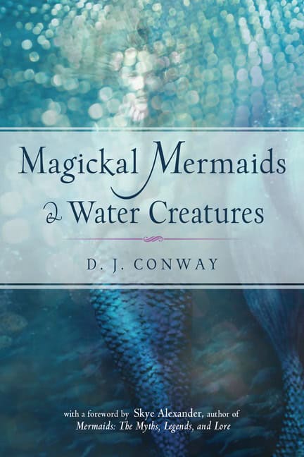 Conway, D. J. | Magickal Mermaids & Water Creatures