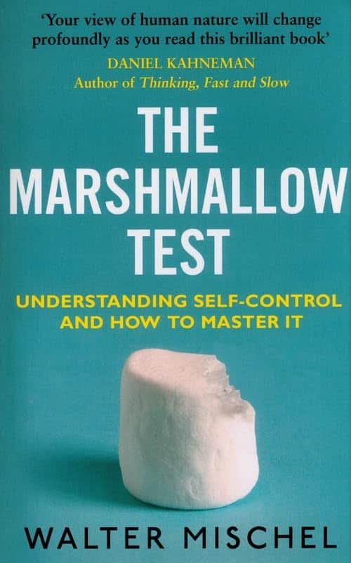 Mischel, Walter | Marshmallow Test : Understanding Self-control & How