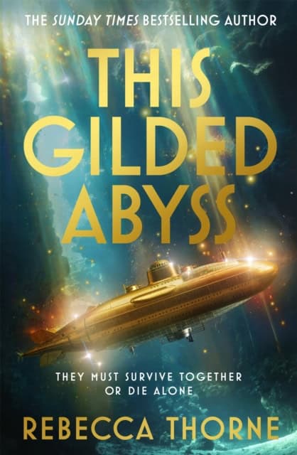 Thorne, Rebecca | This Gilded Abyss
