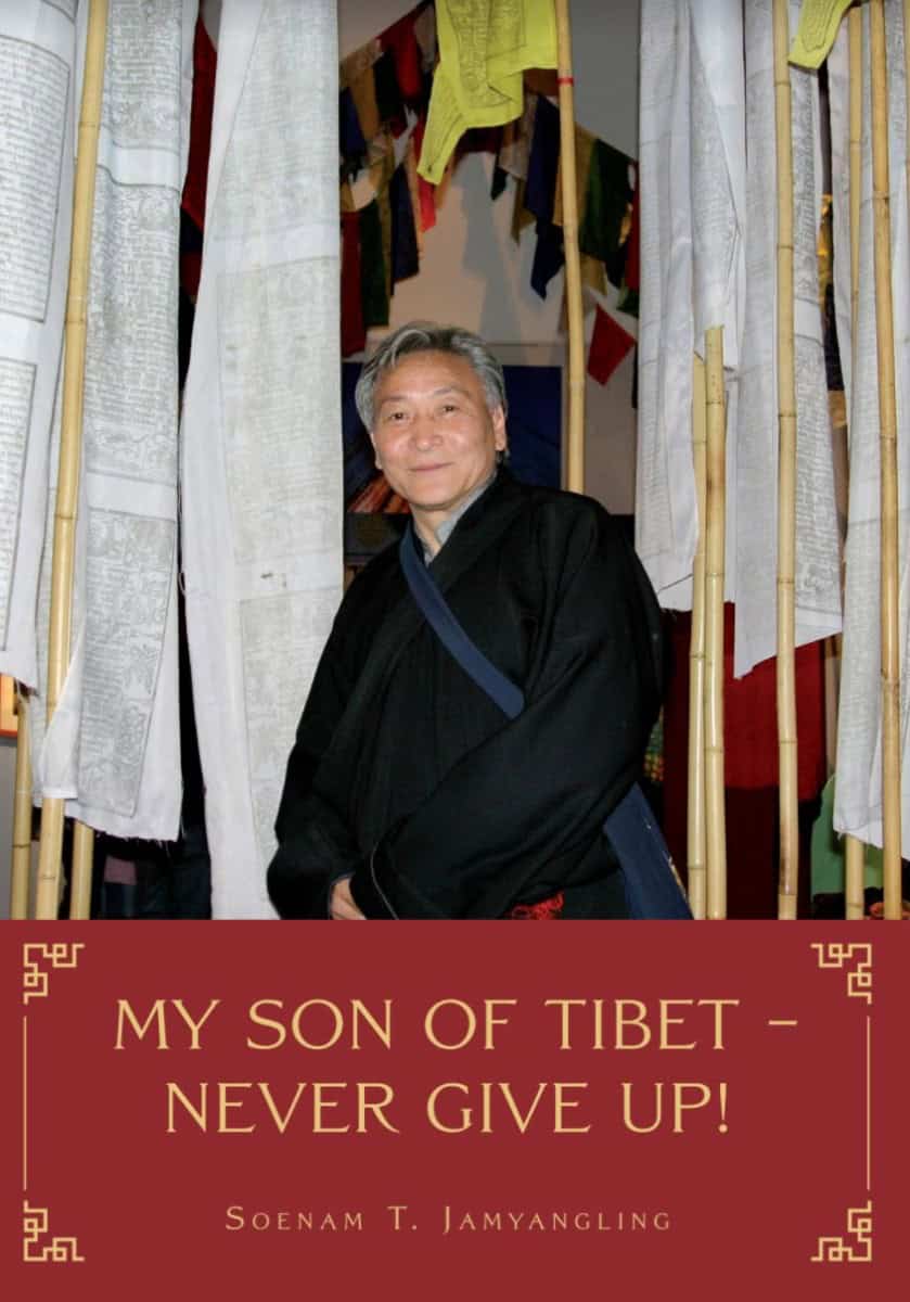 Jamyangling, Soenam | My son of Tibet : Never give up!
